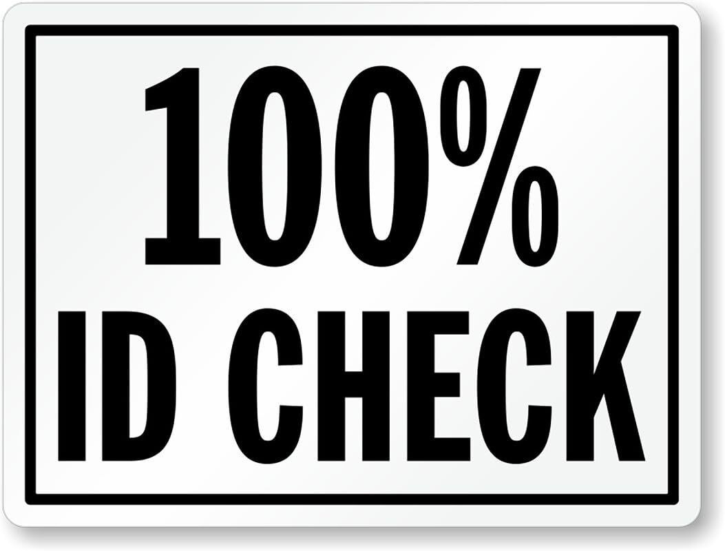 Id Check Sign Aluminum Weatherproof 8×12 Business Outdoor Metal Durable