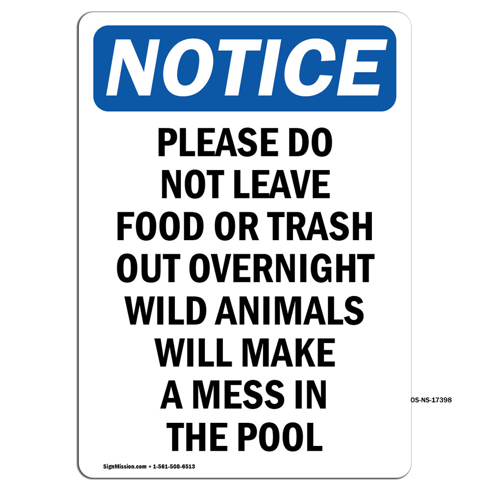 Please Do Not Leave Food Or Trash OSHA Notice Sign Metal Plastic Decal