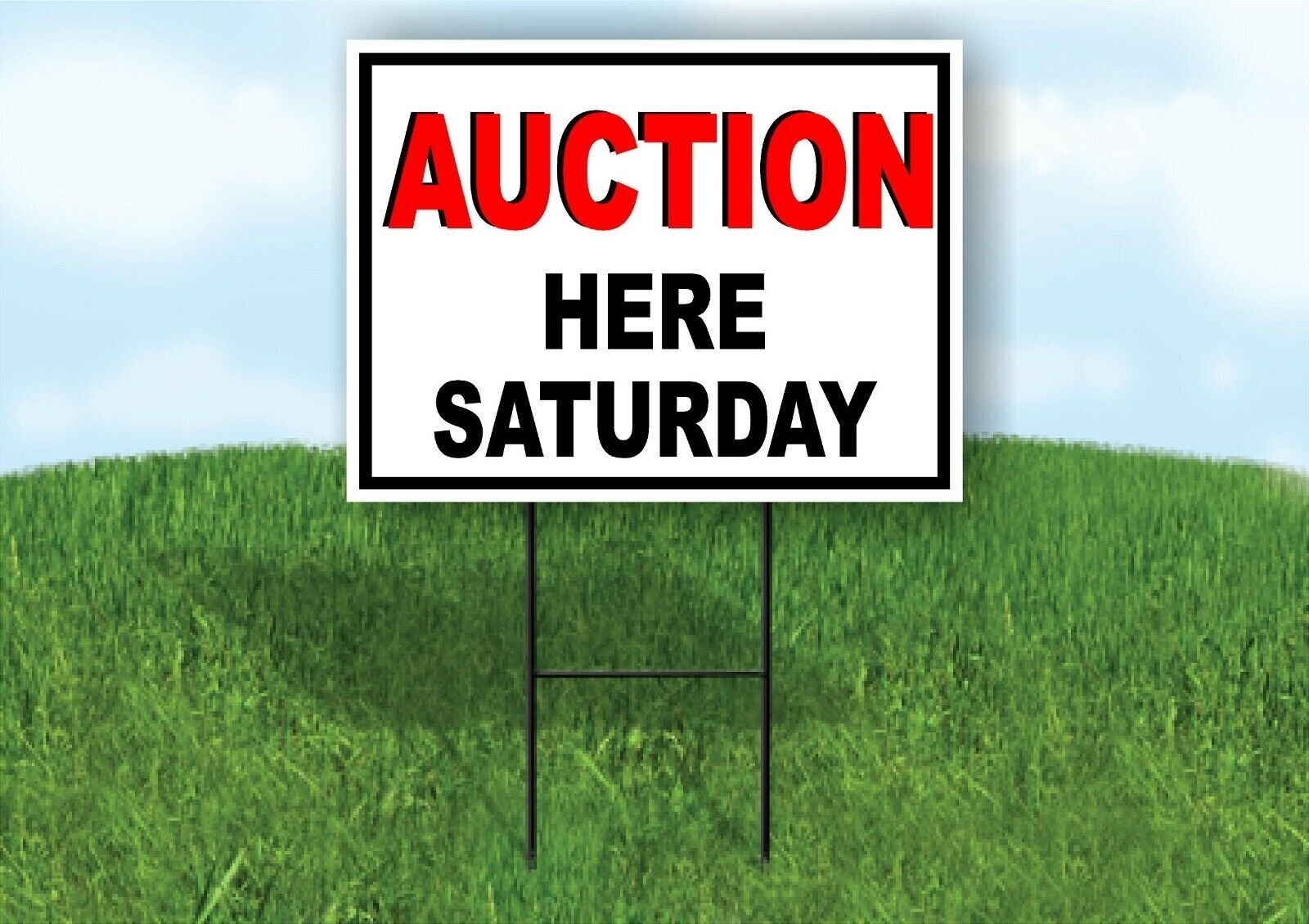 AUCTION HERE SATURDAY RED BLACK Yard Sign Road with Stand LAWN SIGN