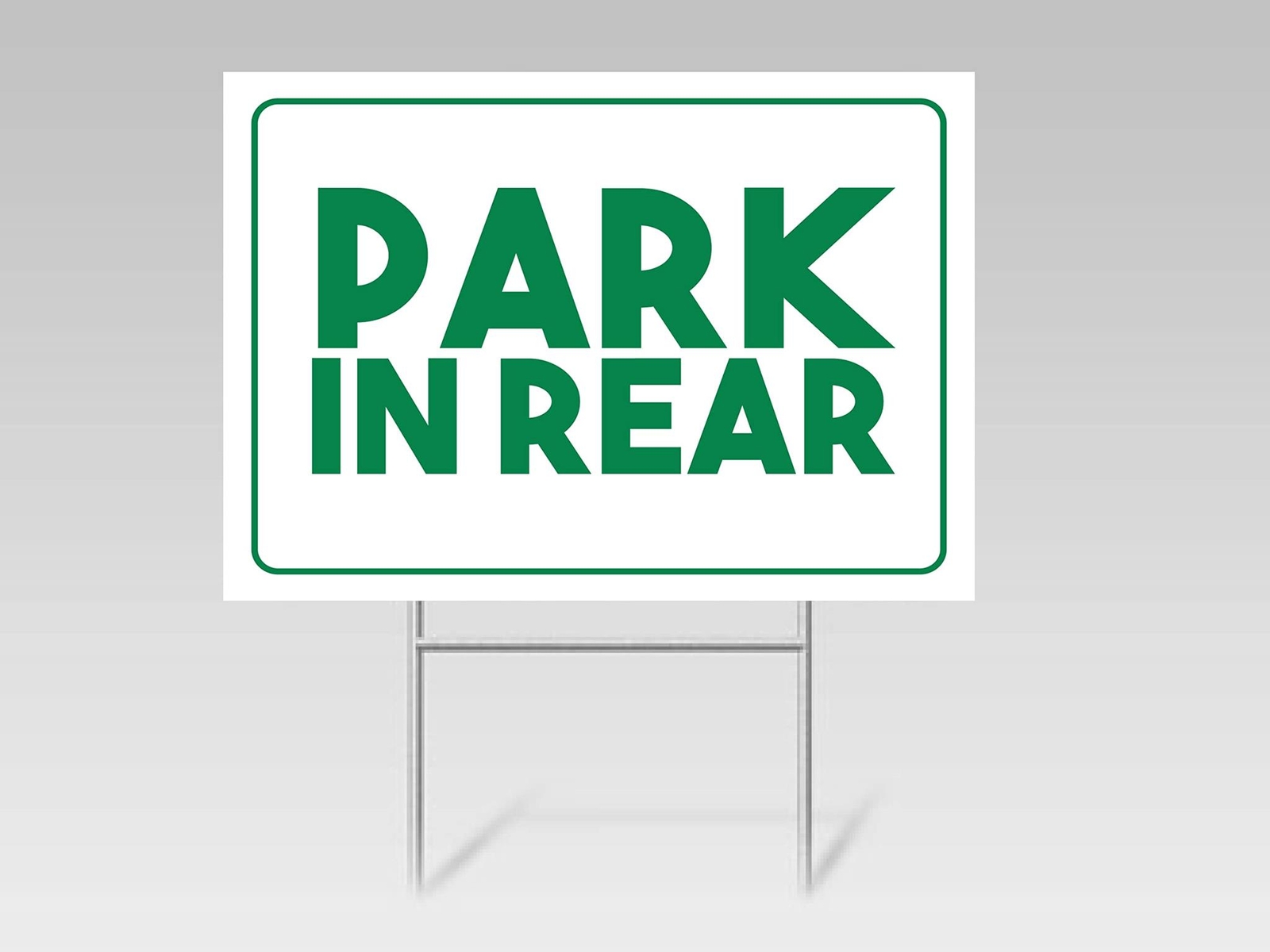 Park in Rear | Sidewalk Yard Sign with Metal Stakes | 24″W x 18″H