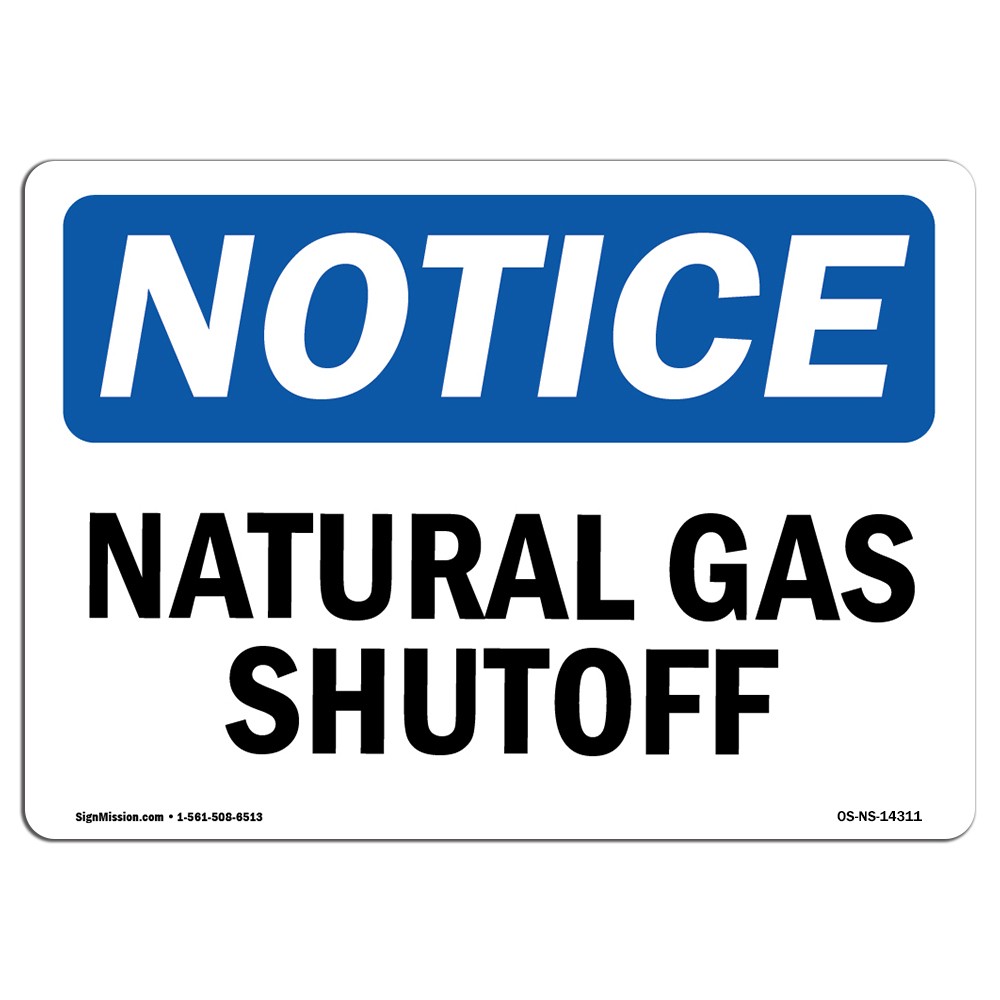 Natural Gas Shutoff OSHA Notice Sign Metal Plastic Decal