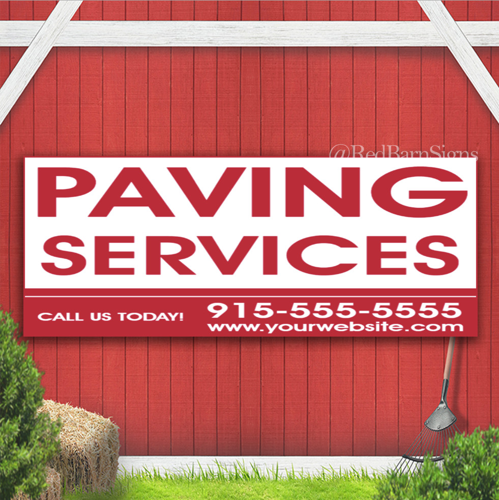 Paving Services Call Us Today Indoor Outdoor Banner Sign with grommets