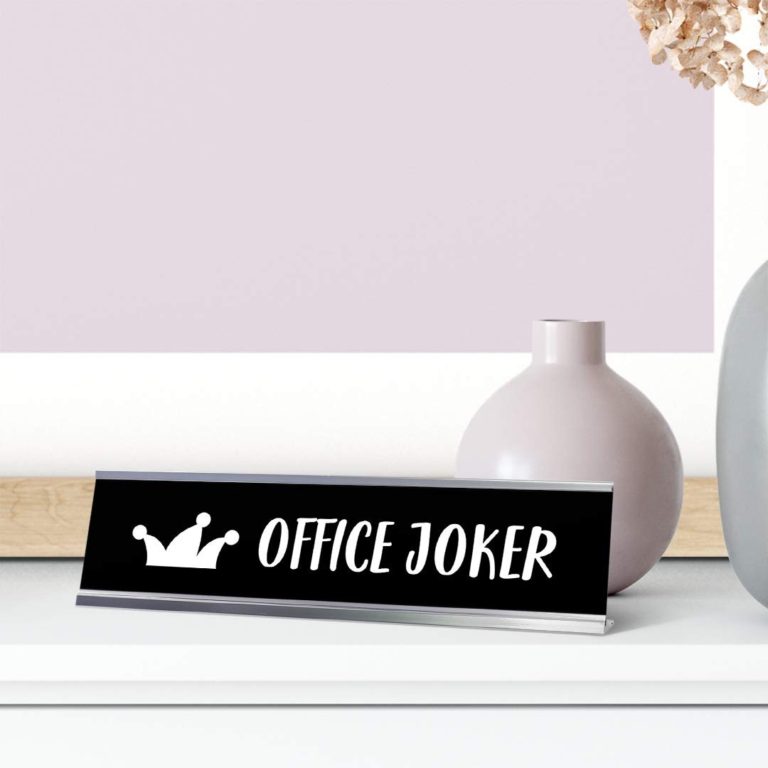 Office Joker Desk Sign, novelty nameplate (2 x 8″)