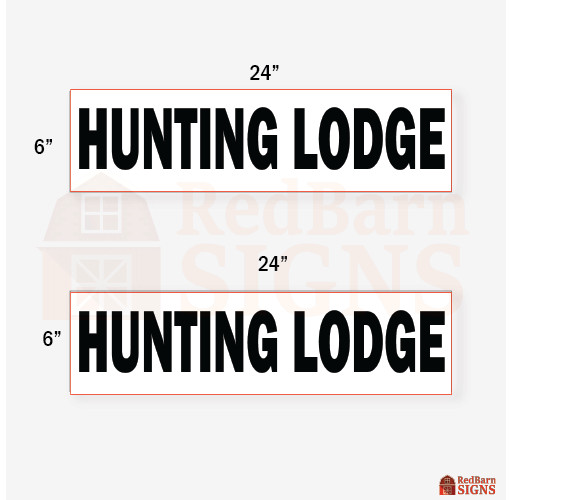 Hunting Lodge 6″x24″ REAL ESTATE RIDER SIGNS Double Sided 2PK – Visible Durable