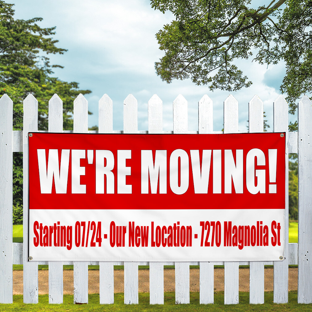 Vinyl Banner Multiple Sizes We Are Moving Custom Our New Location Red Business