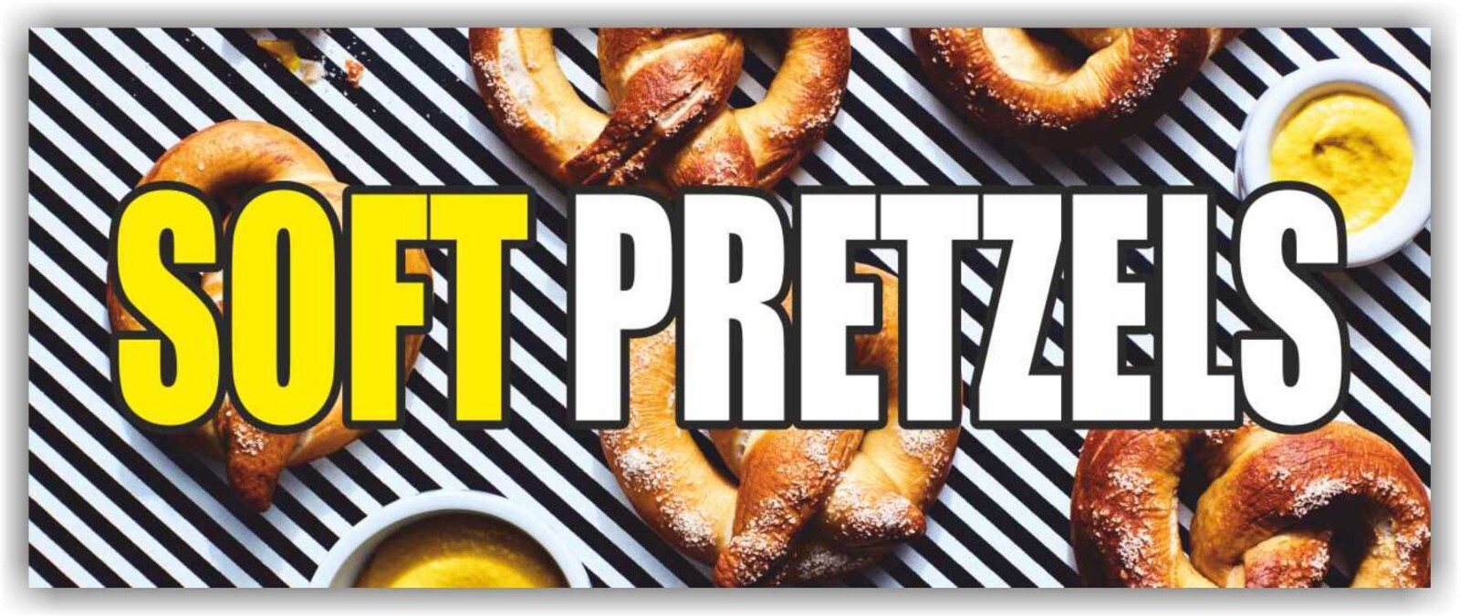 SOFT PRETZELS advertising Banner Vinyl Mesh Sign giant hot fresh delicious food