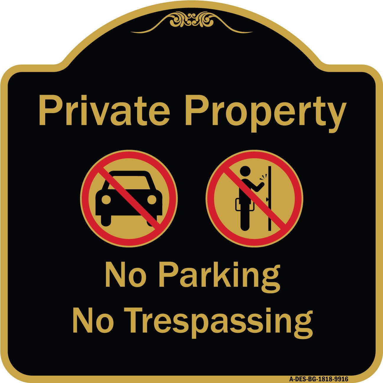 Designer Series Private Property No Parking Or Trespassing With Symbols Sign