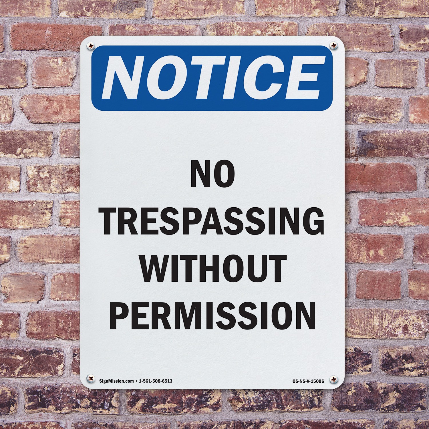 No Trespassing Without Permission OSHA Notice Sign Metal, Decal – 5 or 10 Pack