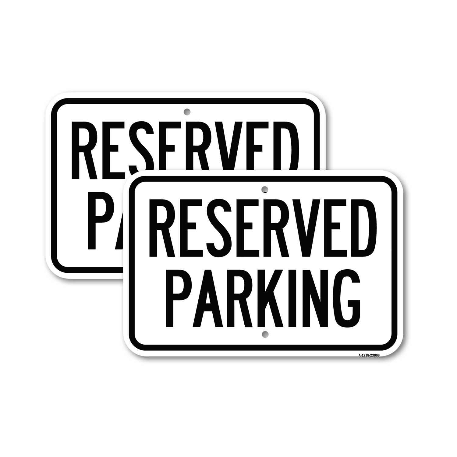Reserved Parking Sign Heavy Gauge Aluminum Parking Sign Rust Proof