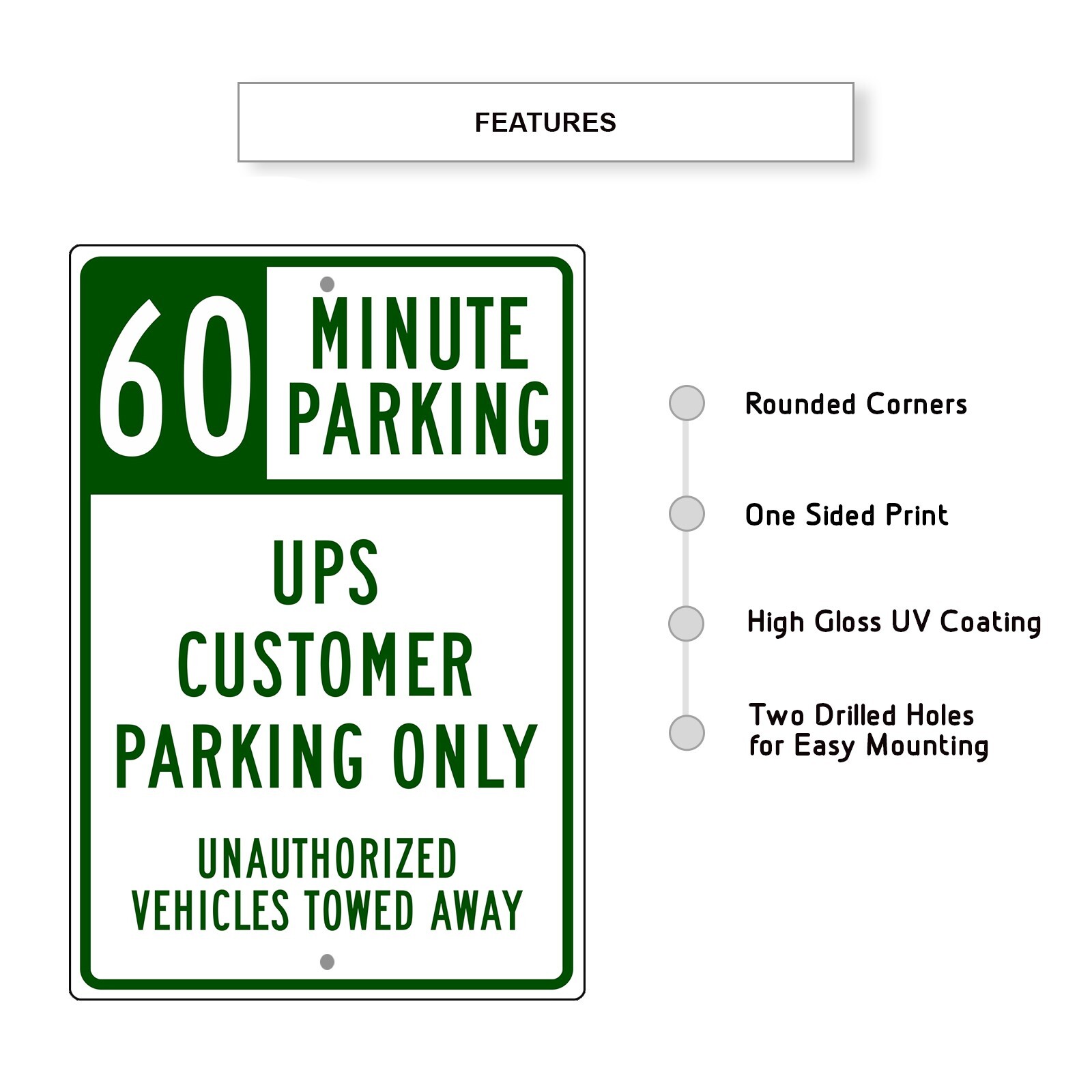 60 Minute Parking UPS Customer Parking Only Unique Novelty Aluminum Metal Sign