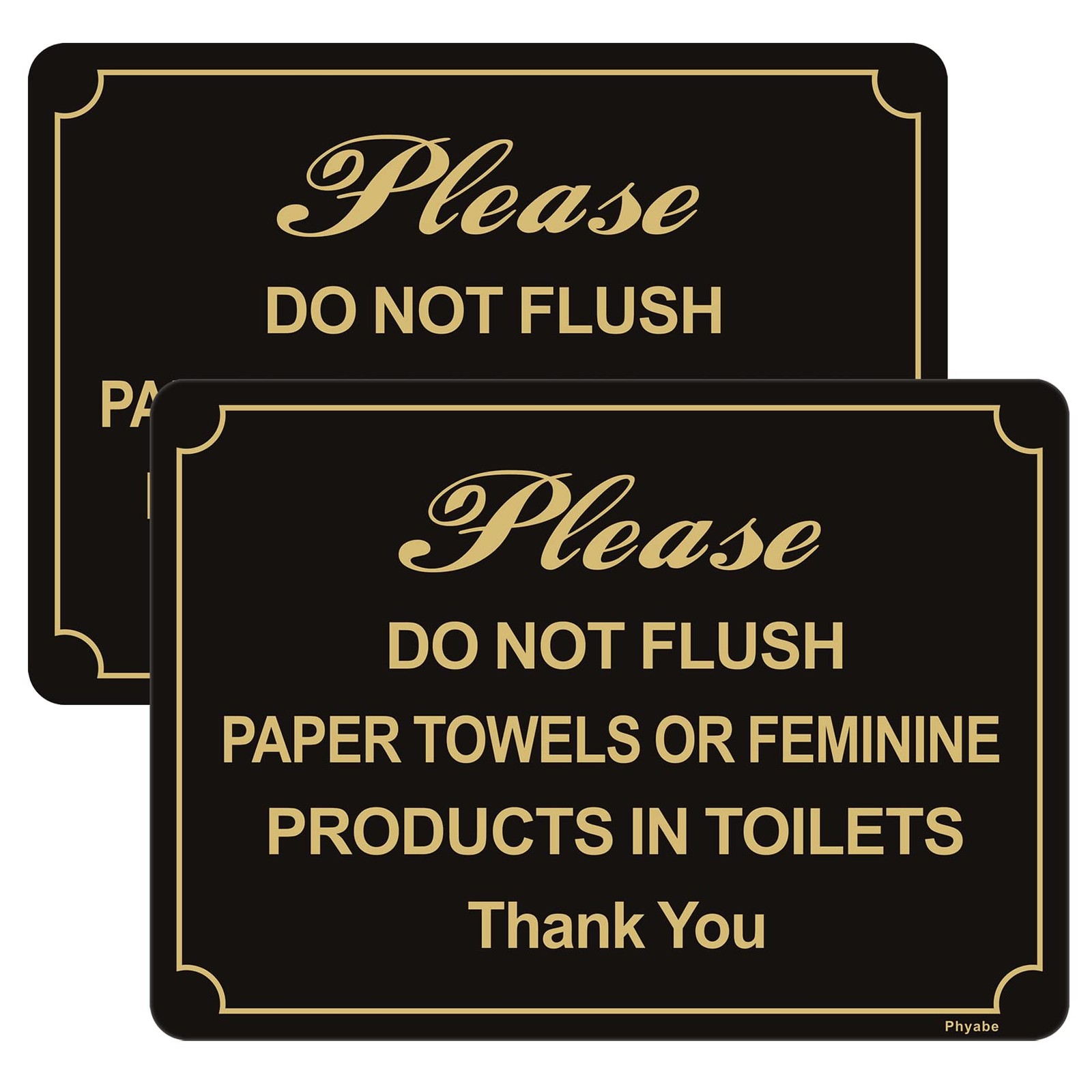 Do Not Flush Paper Towels or Feminine Products in Toilets Sign 10” x 7” Thick…