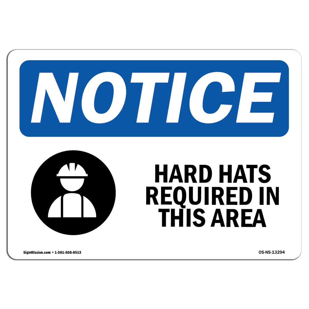 Hard Hats Required In This Area With Symbol OSHA Notice Sign Metal Plastic Decal