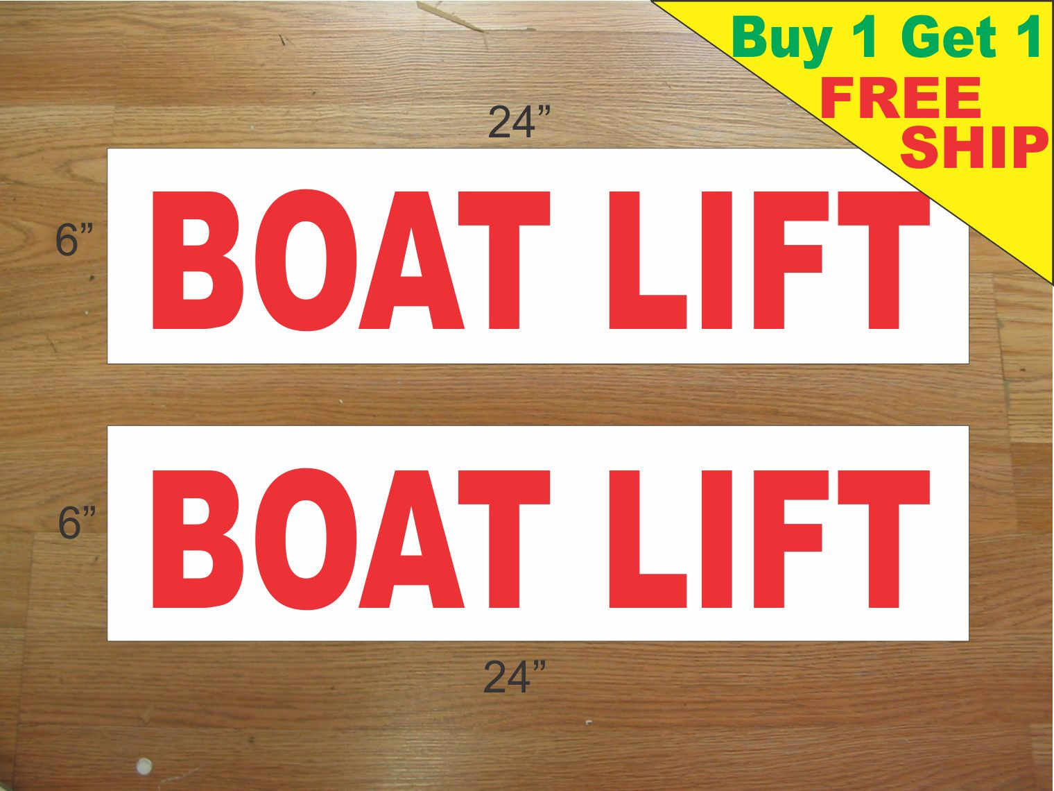 BOAT LIFT 6″x24″ REAL ESTATE RIDER SIGNS Buy 1 Get 1 FREE 2 Sided Plastic