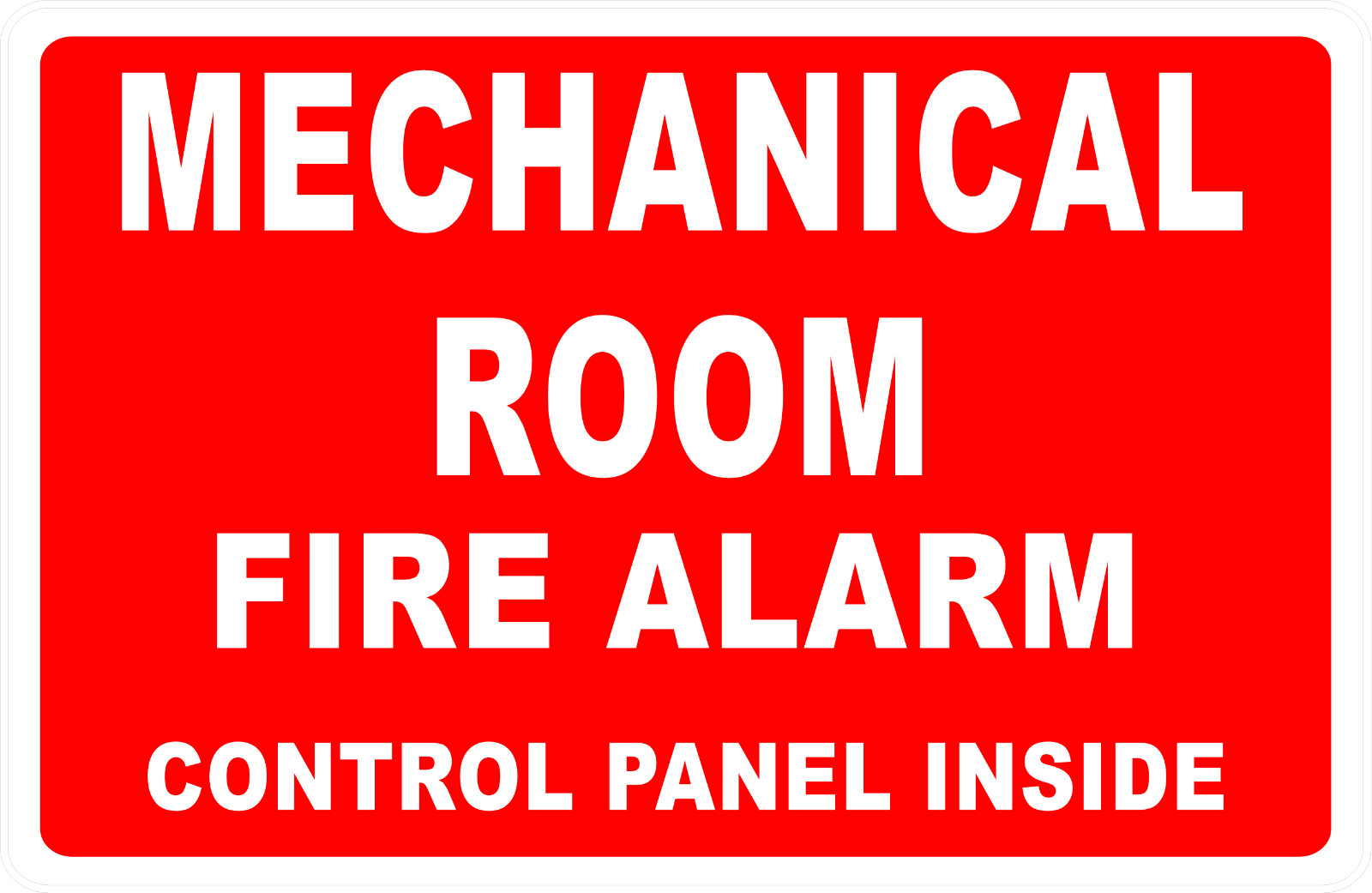 Mechanical Room Fire Alarm Control Panel Inside Sign. Size Options
