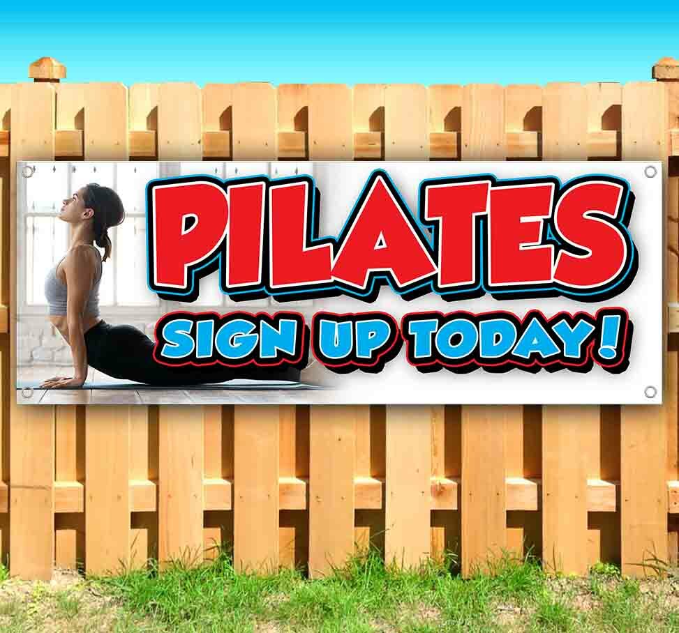 PILATES SIGN UP TODAY Advertising Vinyl Banner Flag Sign Many Sizes FITNESS
