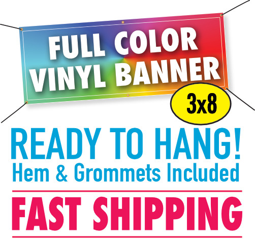 3′ x 8′ Custom Vinyl Banner 13oz Full Color – Free Design Included