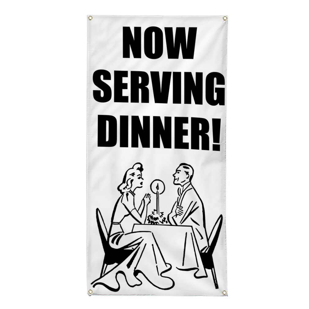 Vertical Vinyl Banner Multiple Sizes Now Serving Dinner Business L Outdoor
