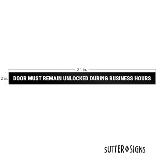 Unlocked During Business Hours Sign – Adhesive Decal Sticker 2×24 inches (5 Pack
