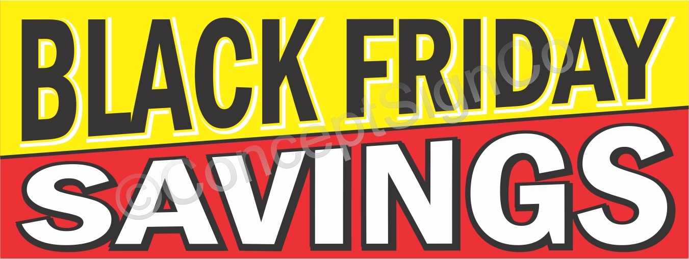 2’X5′ BLACK FRIDAY SAVINGS BANNER Outdoor Sign Retail Store Sales Thanksgiving