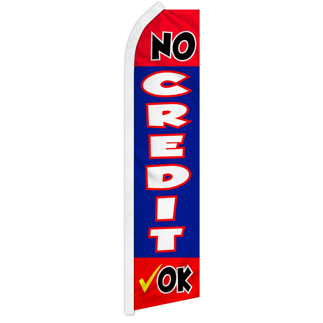 No Credit OK Swooper Feather Flutter Advertising Flag Financing Dealership