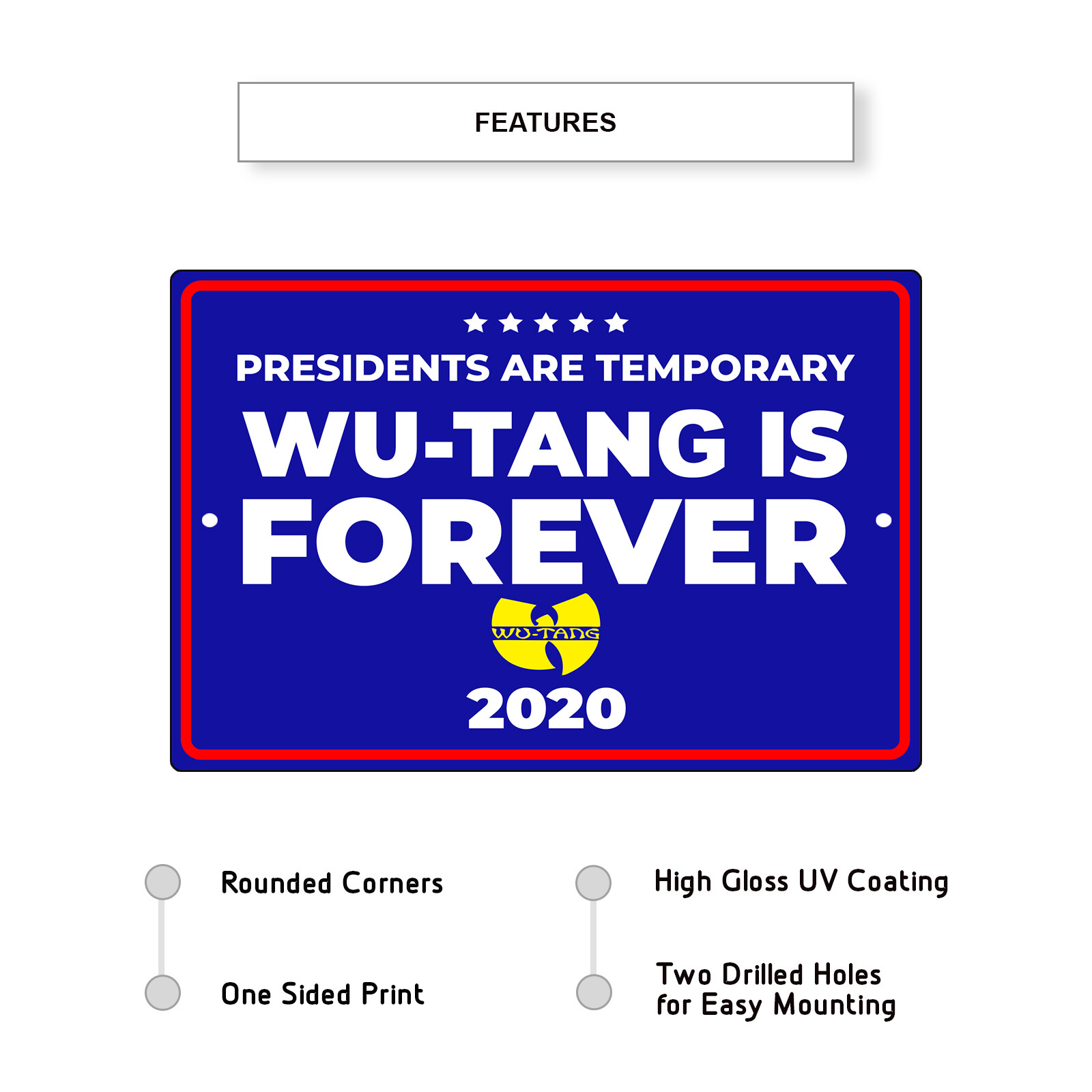 Presidents Are Temporary Wu-Tang Is Forever 2020 Aluminum Metal Sign