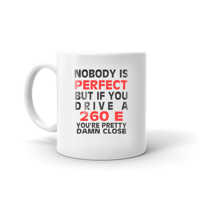 Nobody’s Perfect Except 260 E Coffee Tea Ceramic Mug Office Work Cup Gift