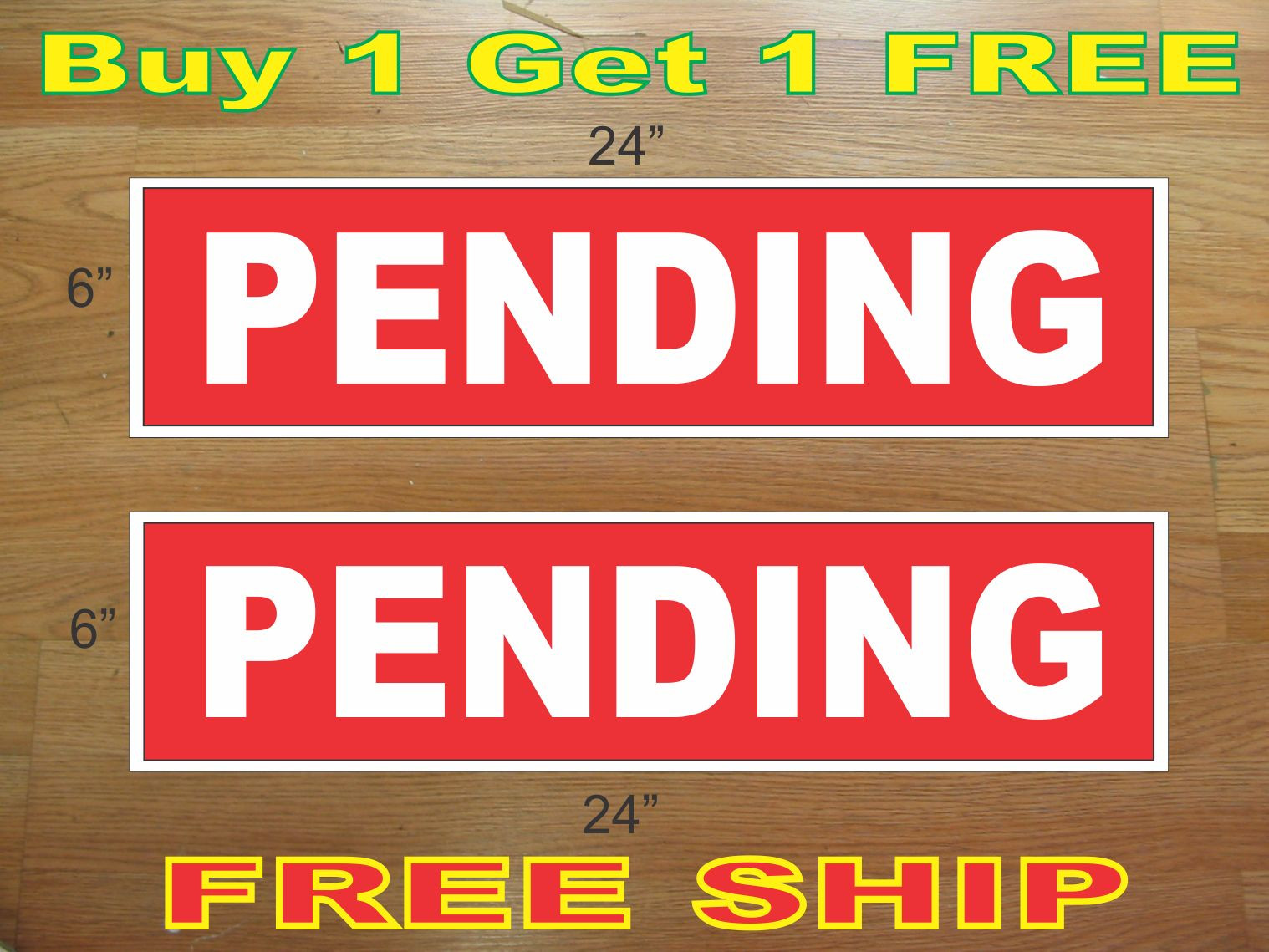 White on Red PENDING 6″x24″ REAL ESTATE RIDER SIGNS Buy 1 Get 1 FREE 2 Sided