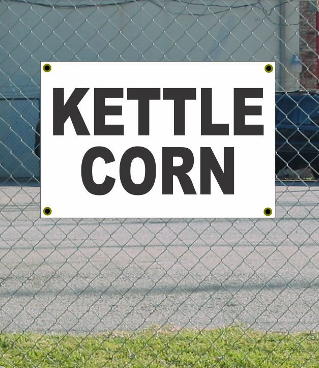 2×3 KETTLE CORN Black & White Banner Sign NEW Discount Size & Price FREE SHIP