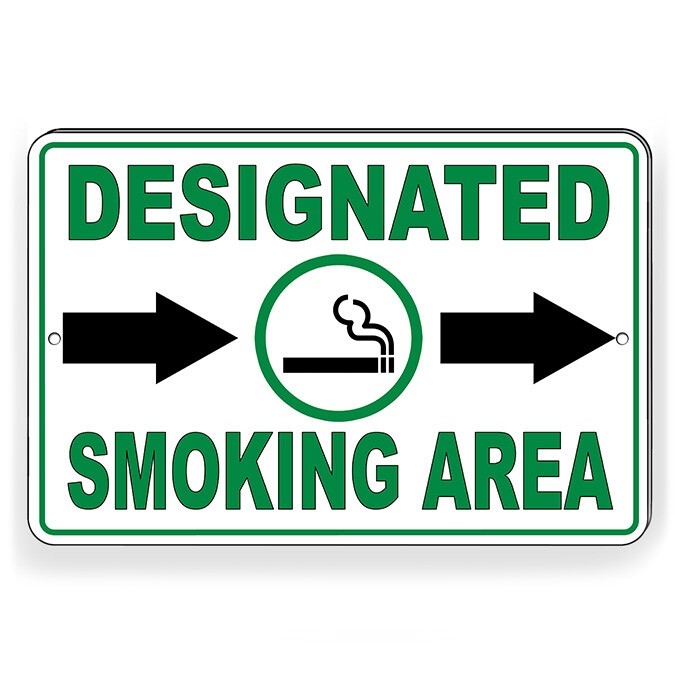 Designated Smoking Area Arrows Right Metal Sign Or Decal 6 SIZES SPP009