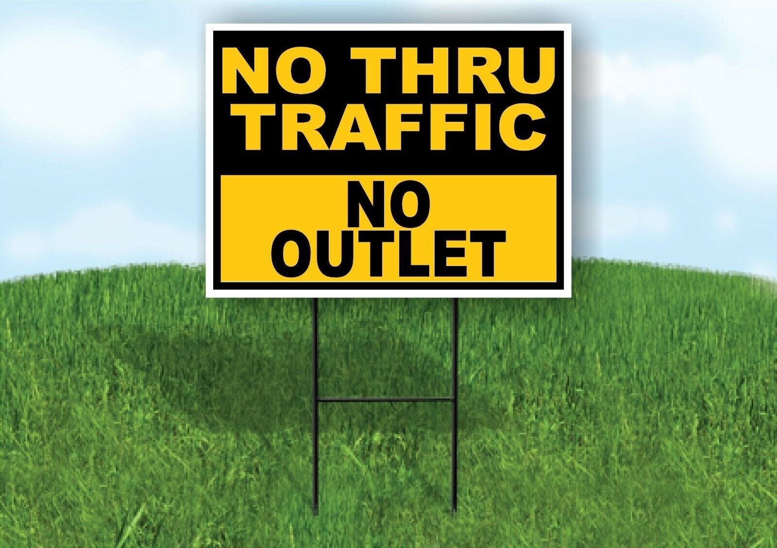 NO THRU TRAFFIC NO OUTLET YELLOW BLACK Yard Sign with Stand LAWN SIGN