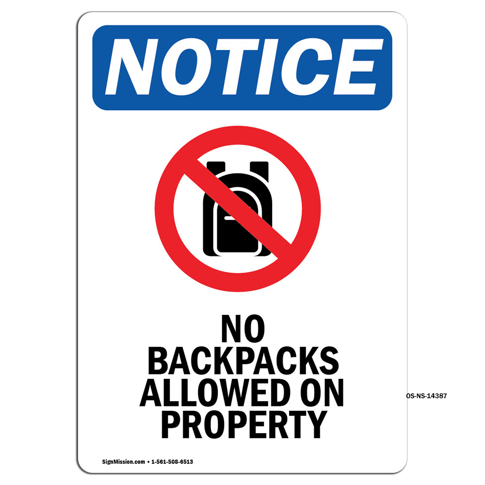No Backpacks Allowed With Symbol OSHA Notice Sign Metal Plastic Decal