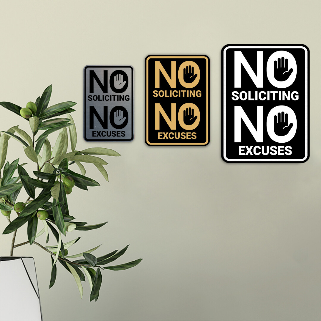 Portrait Round No Soliciting No Excuses Wall or Door Sign