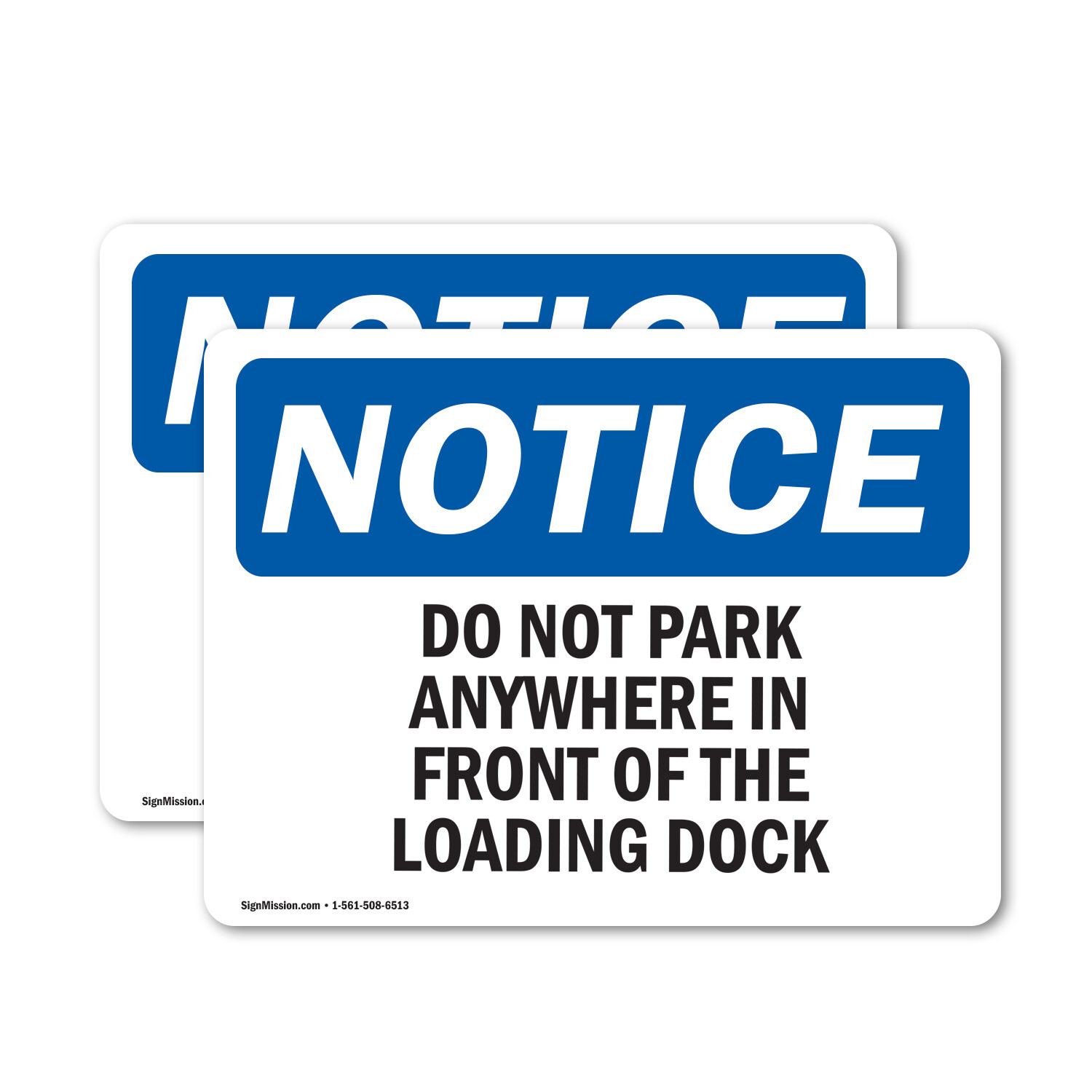 (2 Pack) No Parking In Front Of Loading Dock OSHA Notice Sign Decal Metal