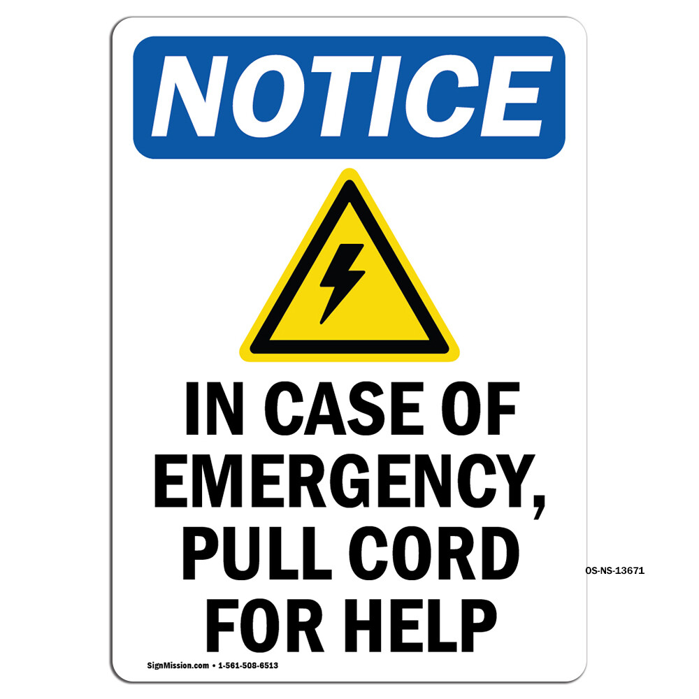 In Case Of Emergency With Symbol OSHA Notice Sign Metal Plastic Decal