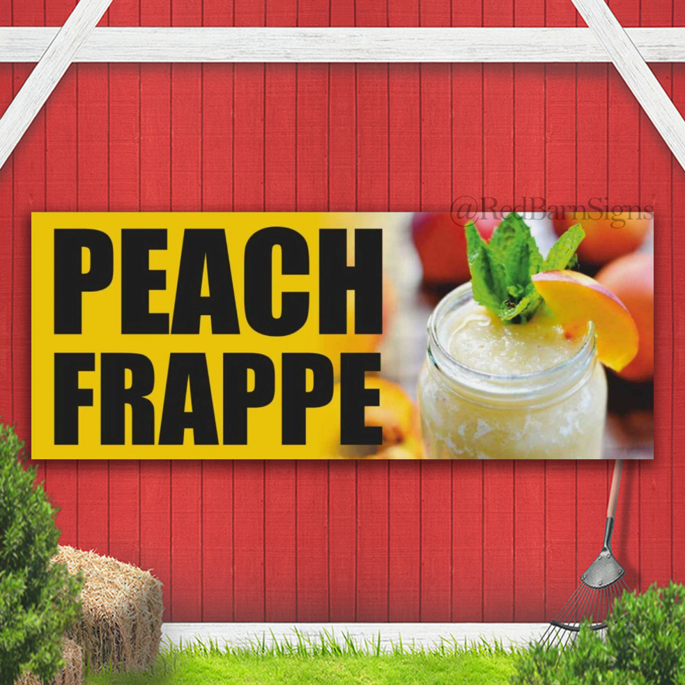 PEACH FRAPPE coffee Ice cream drink bar Indoor Outdoor Banner Sign with grommets