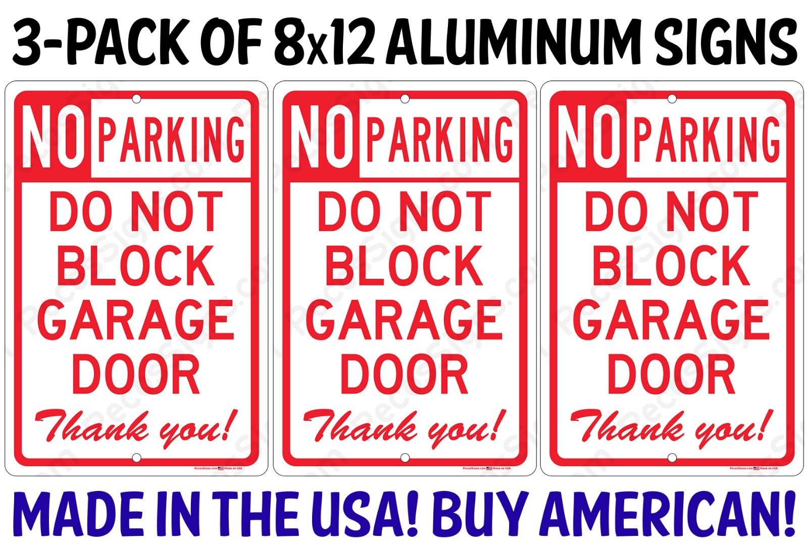 3-Pack No Parking Do Not Block Garage Door Thank You UV Protected 8×12 Alum Sign