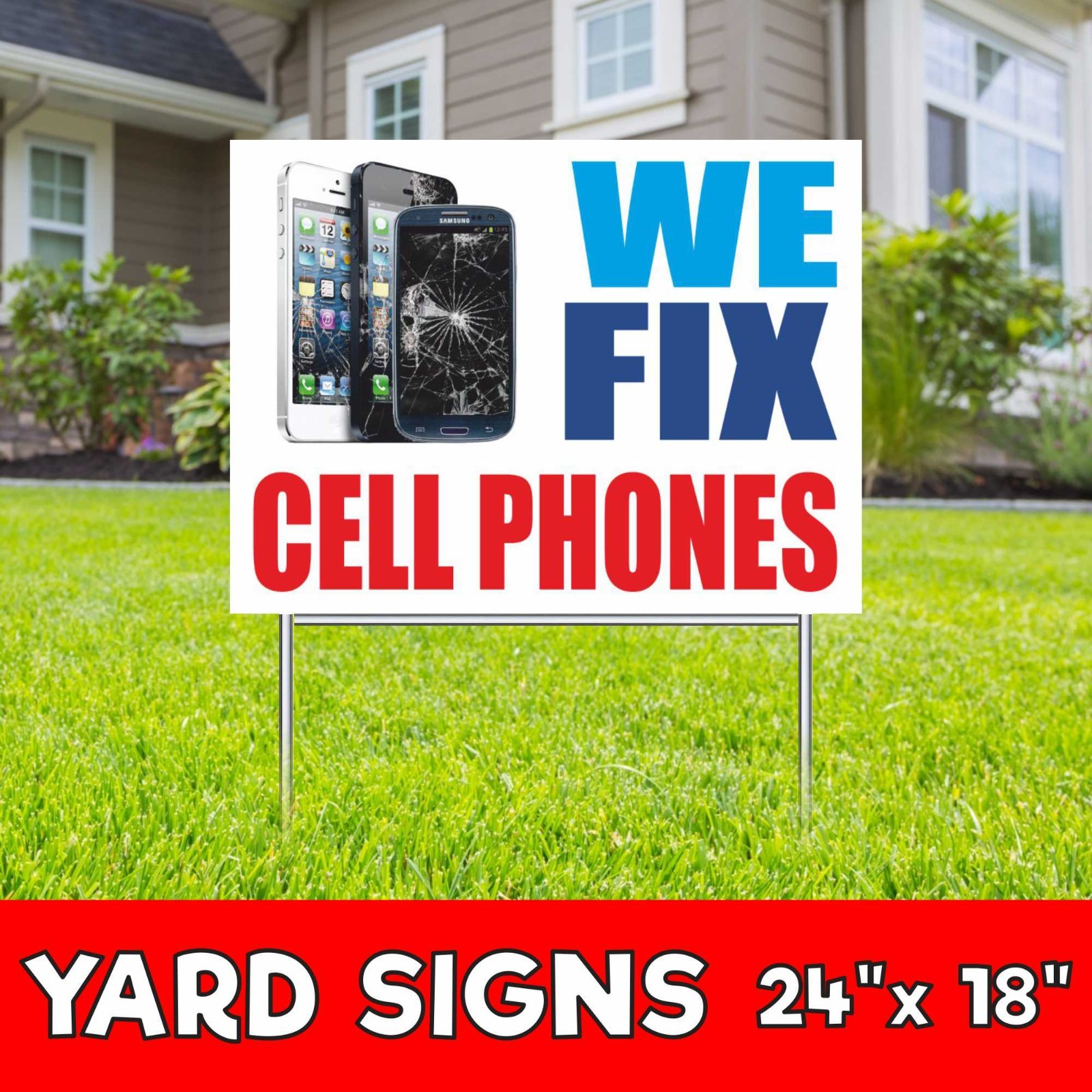 WE FIX CELL PHONES Yard Sign Corrugate Plastic H-Stakes BUY REPAIR TABLETS