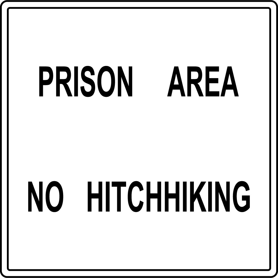 PRISON AREA NO HITCHHIKING | Adhesive Vinyl Sign Decal