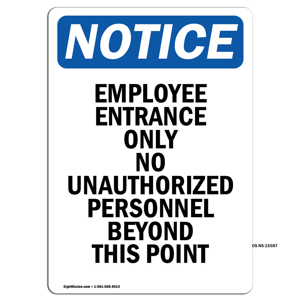 Employee Entrance Only OSHA Notice Sign Metal Plastic Decal