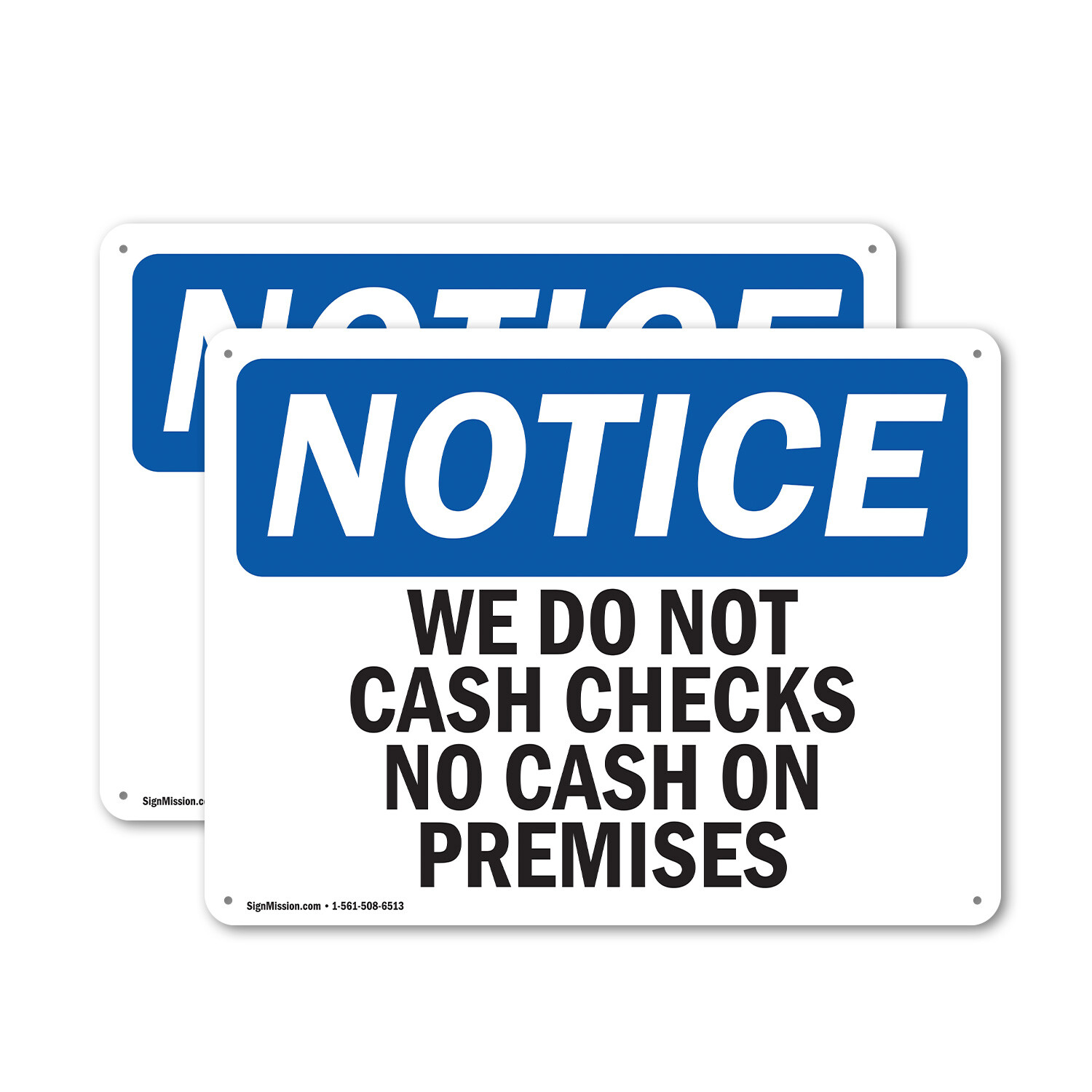 (2 Pack) We Do Not Cash Checks No Cash On Premises OSHA Notice Sign Decal Metal