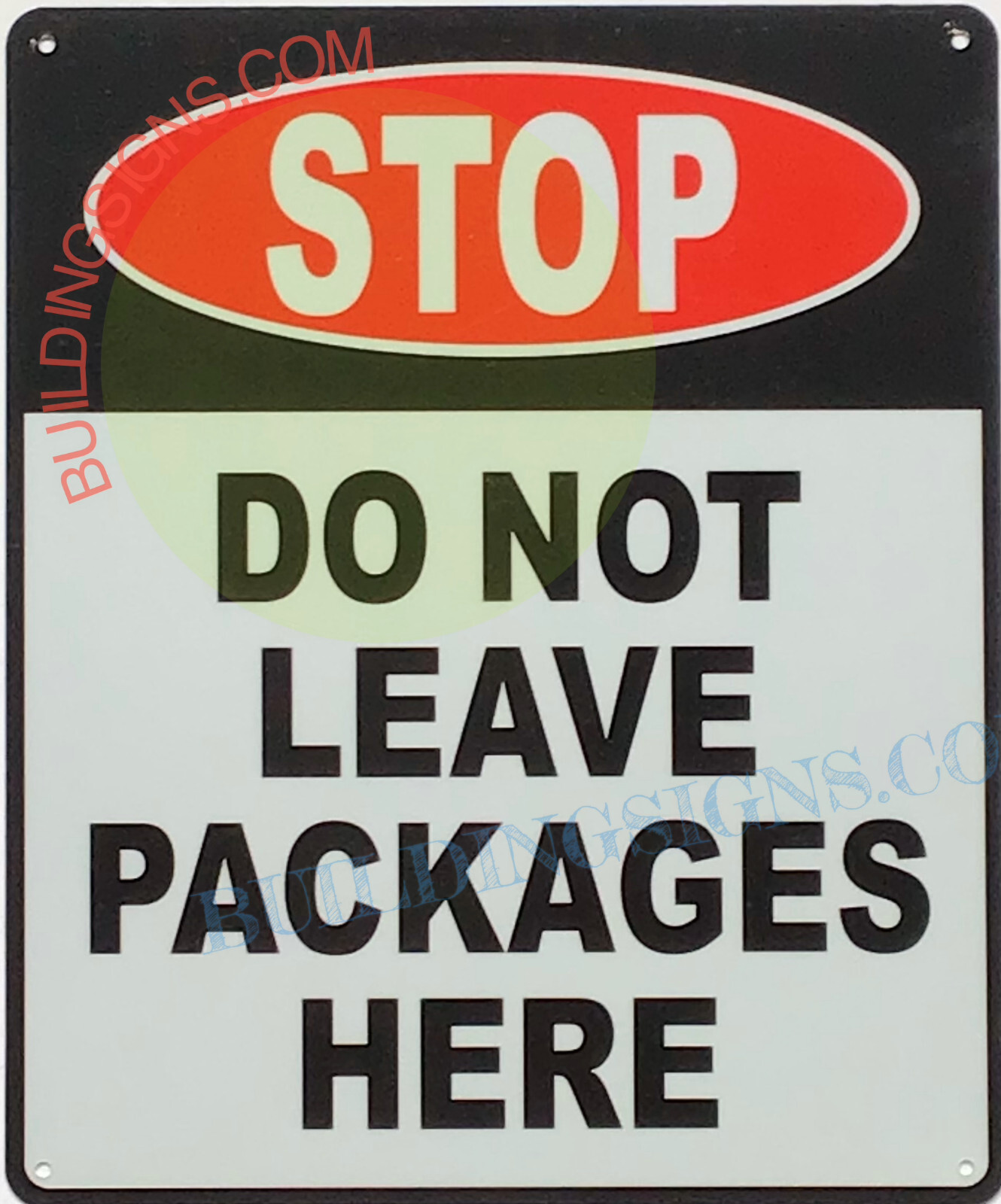 STOP DO NOT LEAVE PACKAGES HERE SIGN (10×12, White, Aluminum)-REF24-1027