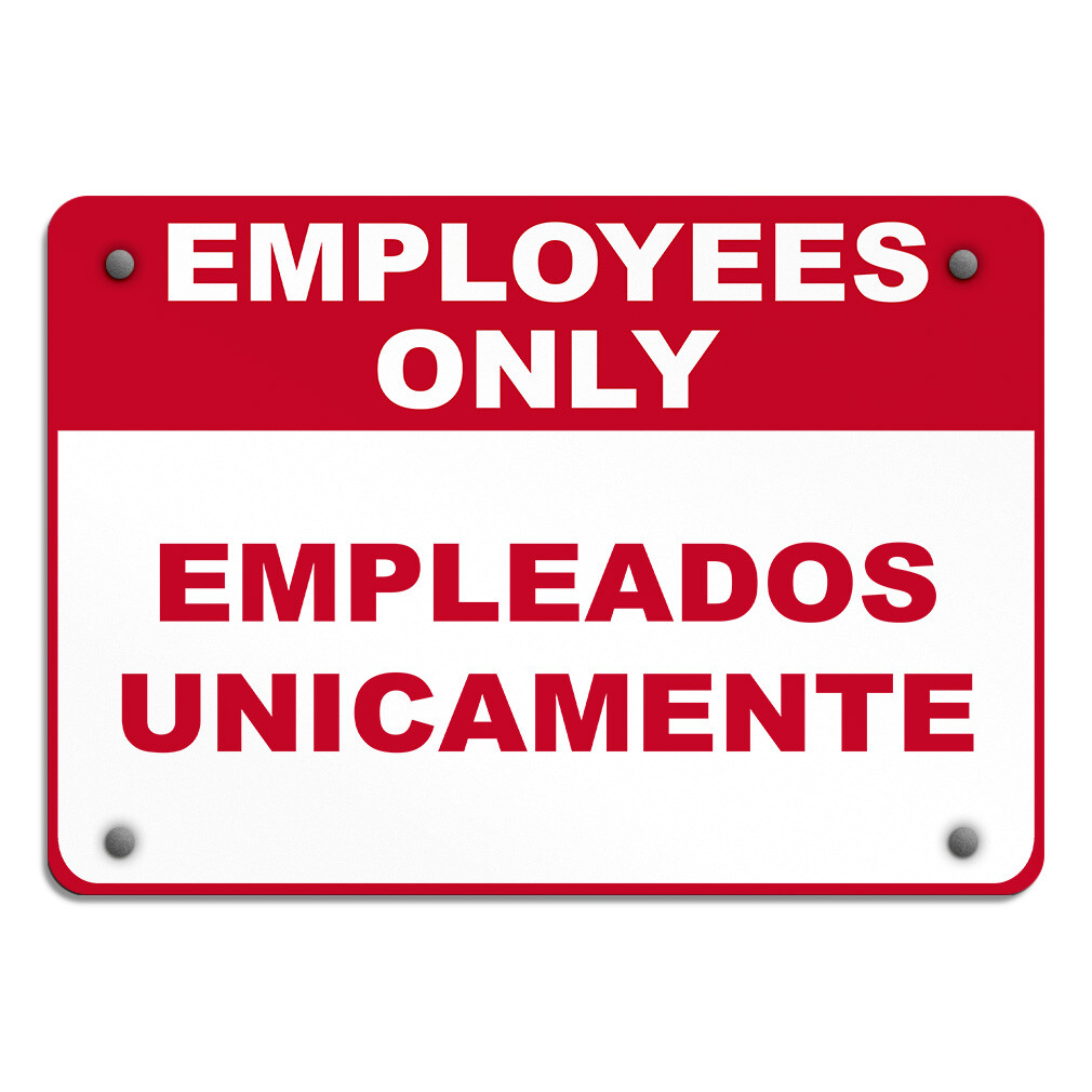 Aluminum Horizontal Metal Sign Employees Only Empleados Unicamente Security