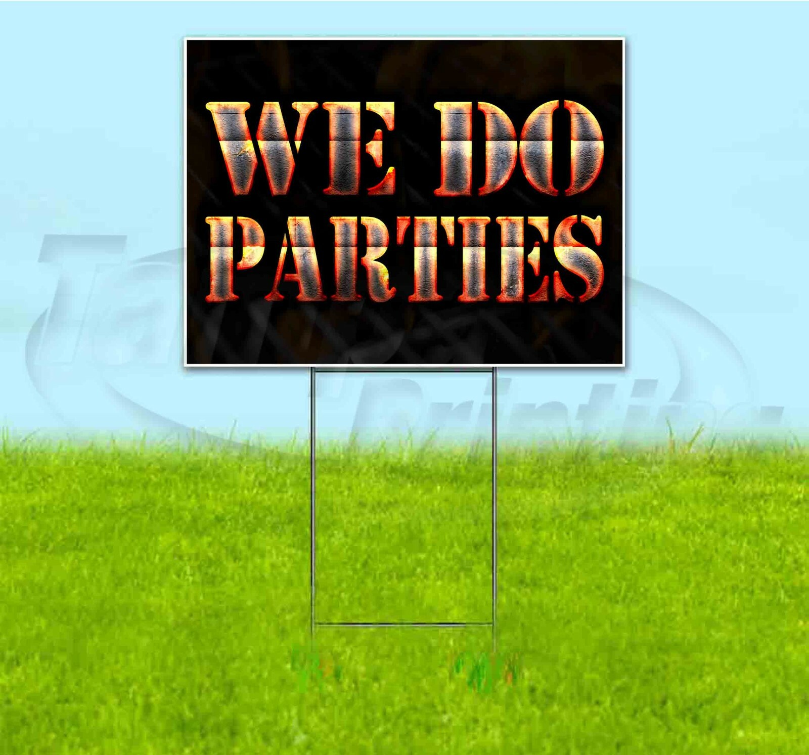 WE DO PARTIES 18×24 Yard Sign WITH STAKE Corrugated Bandit USA BUSINESS GRILL