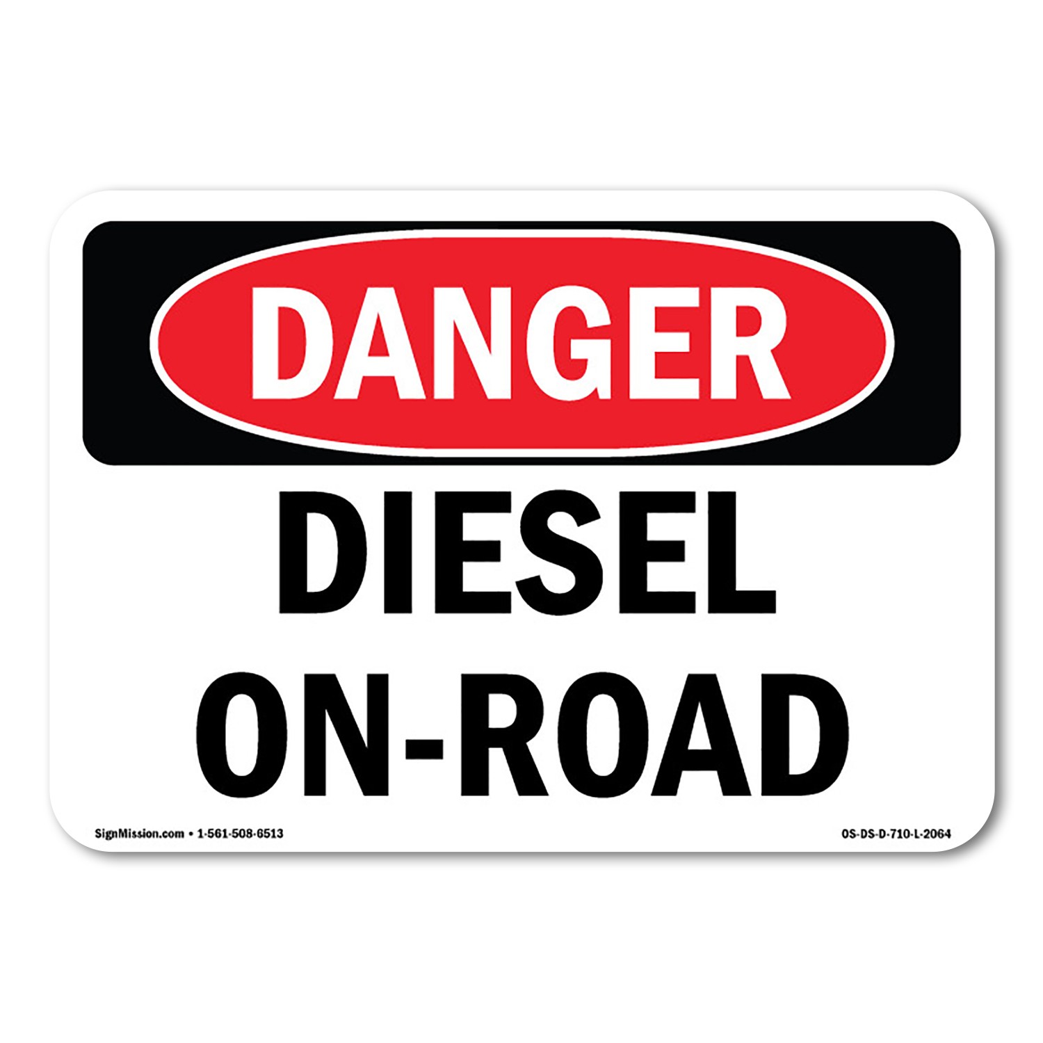 Diesel On-Road ANSI Danger Sign Metal Plastic Decal
