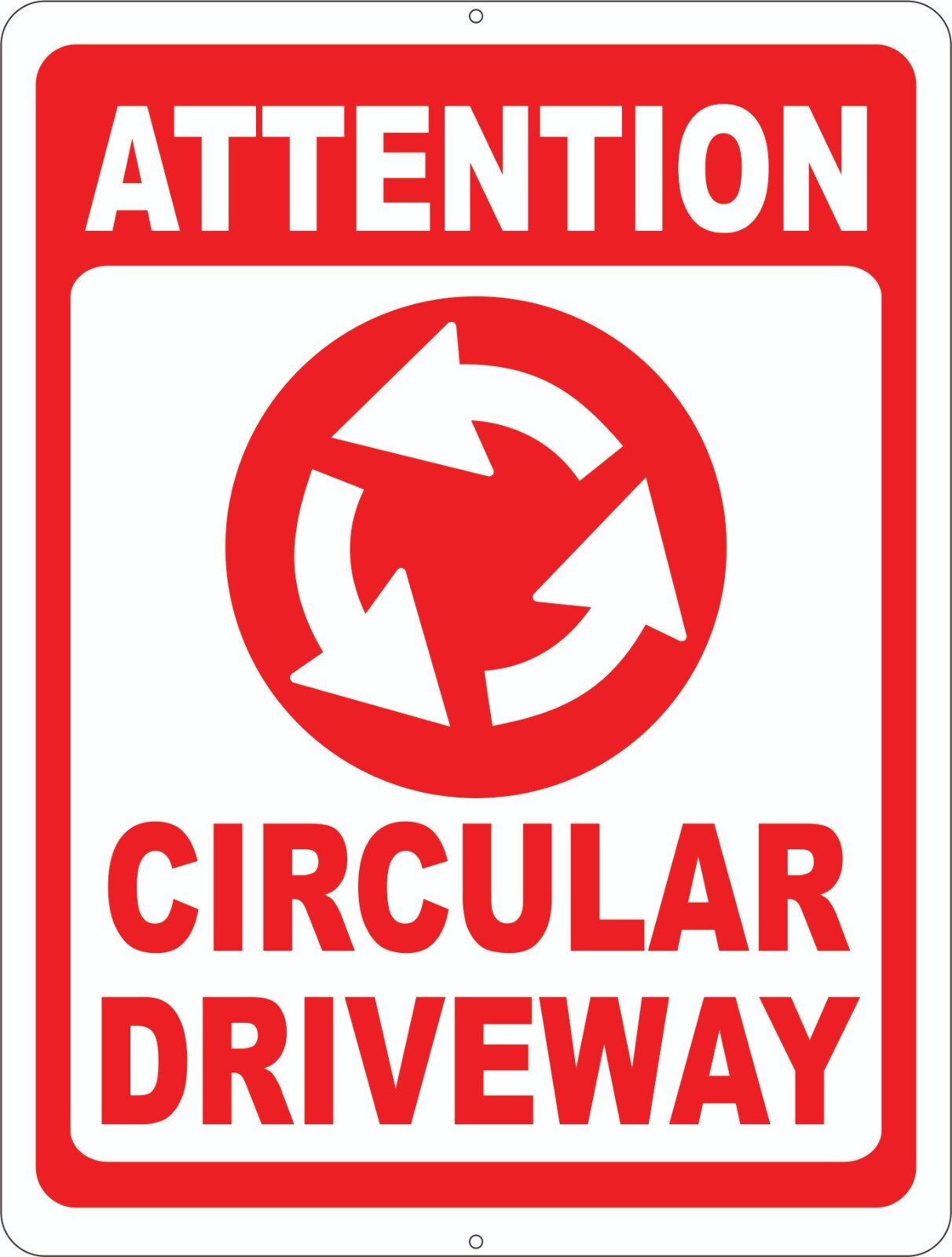 Attention Circular Driveway Sign. Size Options