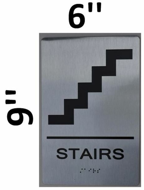 STAIRS SIGN With Braille and Raised Letters (Aluminum, Silver, size 6×9)