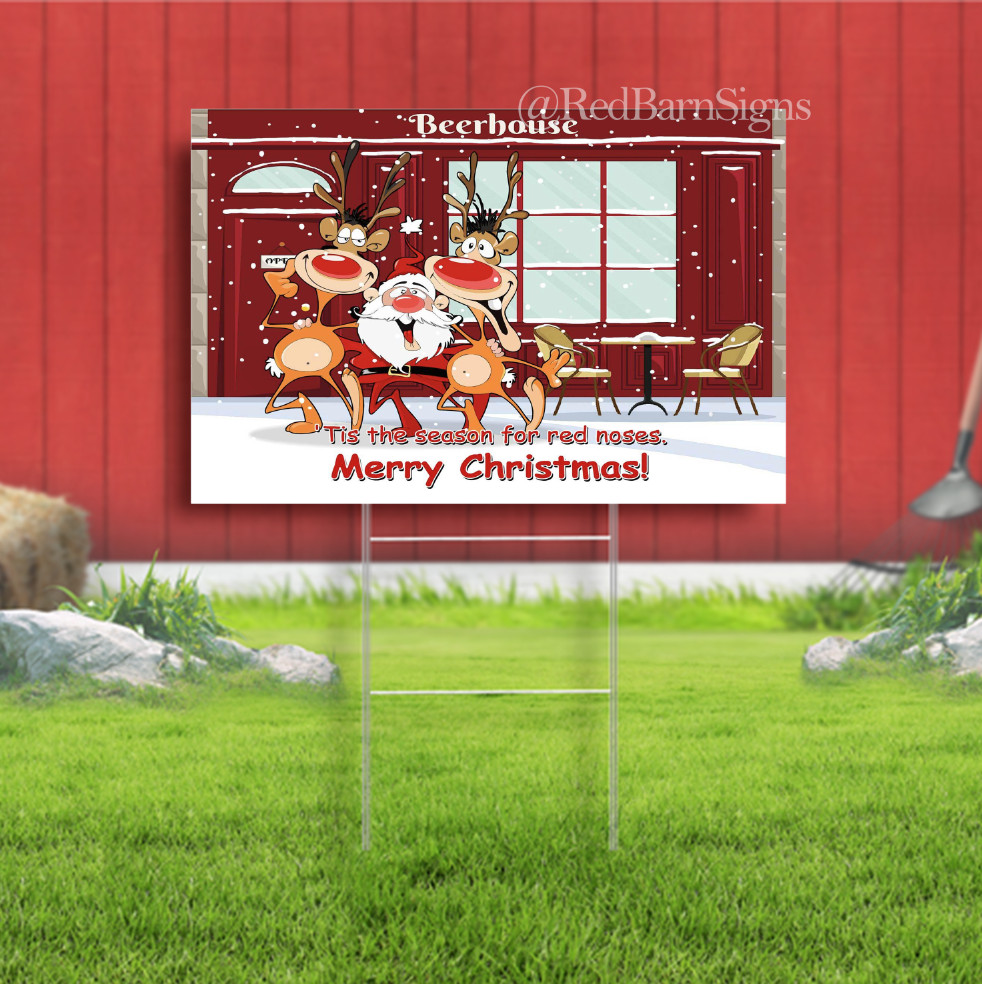 Beerhouse Season For Red Noses Merry Christmas Indoor Outdoor Yard Sign