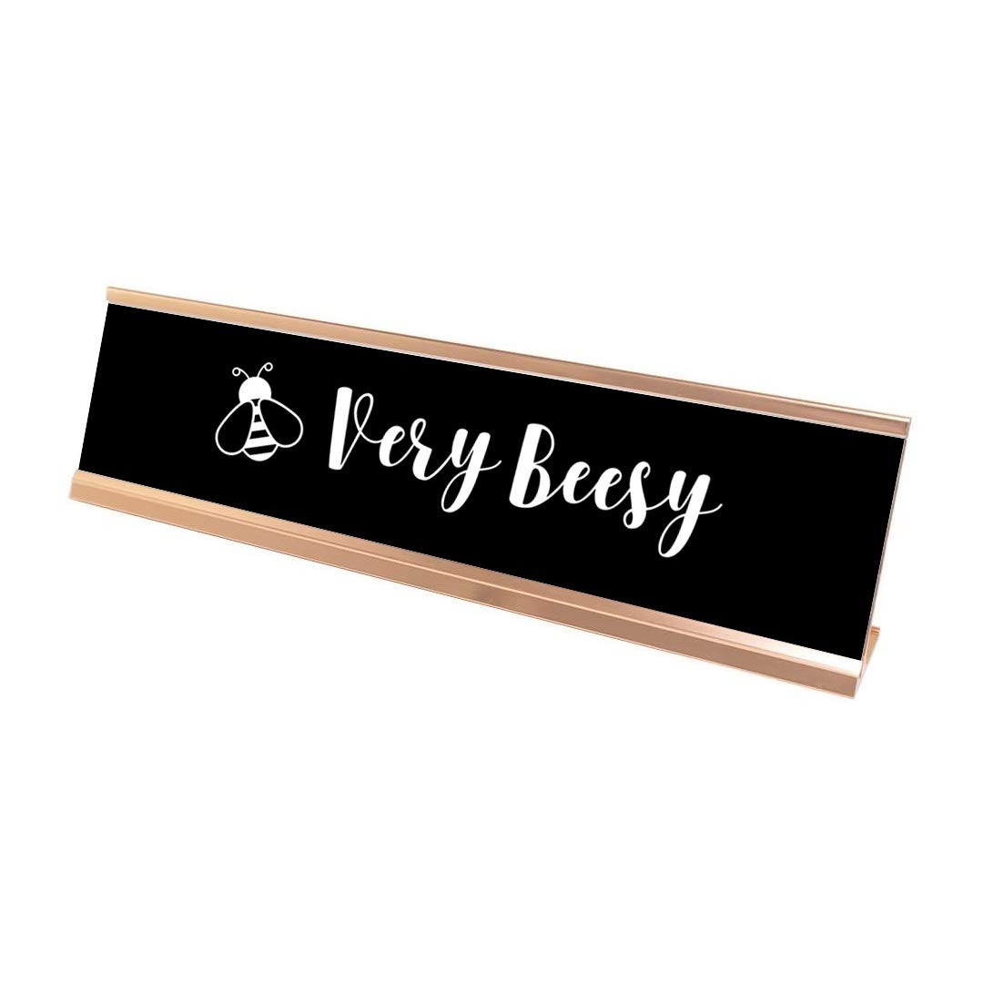 Very Beesy Desk Sign, novelty nameplate (2 x 8″)