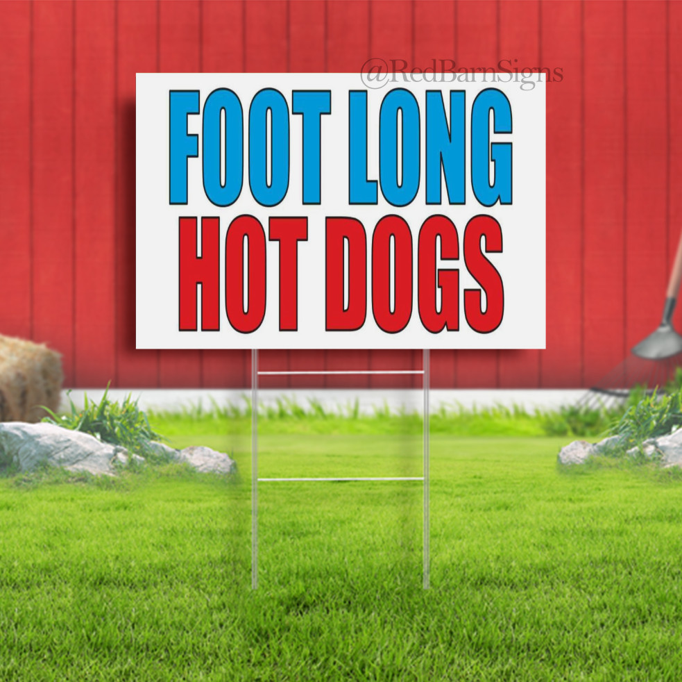 FOOT LONG HOT DOGS sausages street food bar Indoor Outdoor Yard Sign with metal