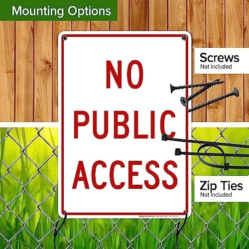 10×14 No Public Access Sign – Rust-Free .040 Aluminum, Fade Resistant, USA Made